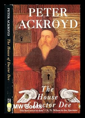 Seller image for House of Doctor Dee / Peter Ackroyd for sale by MW Books