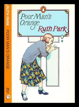 Bild des Verkufers fr Poor man's orange / Ruth Park zum Verkauf von MW Books