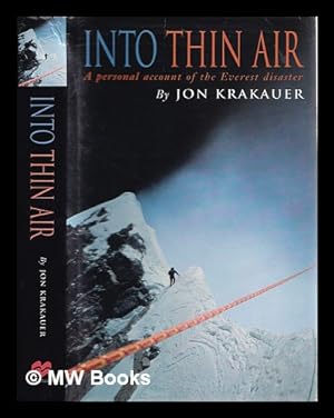 Image du vendeur pour Into thin air : a personal account of the Mount Everest disaster mis en vente par MW Books