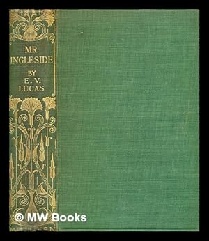 Seller image for Mr. Ingleside / by E. V. Lucas for sale by MW Books