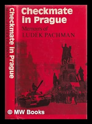 Immagine del venditore per Checkmate in Prague : memoirs of Lud k Pachman venduto da MW Books