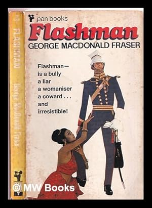 Immagine del venditore per Flashman : from the Flashman papers, 1839-1842 venduto da MW Books