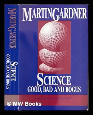 Seller image for Science, good, bad, and bogus for sale by MW Books