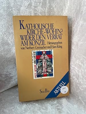 Bild des Verkufers fr Katholische Kirche - wohin?: Wider den Verrat am Konzil Wider den Verrat am Konzil zum Verkauf von Antiquariat Jochen Mohr -Books and Mohr-