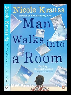 Immagine del venditore per Man walks into a room : a novel / Nicole Krauss venduto da MW Books