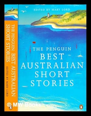 Seller image for The Penguin best Australian short stories / edited by Mary Lord for sale by MW Books