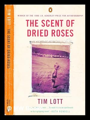 Seller image for The scent of dried roses / Tim Lott for sale by MW Books