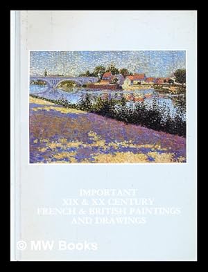 Seller image for Important XIX & XX century French & British paintings and drawings : [exhibition] 26th November-19th December 1986 / by Lefevre Gallery for sale by MW Books