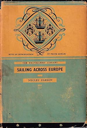 Imagen del vendedor de SAILING ACROSS EUROPE a la venta por Jean-Louis Boglio Maritime Books