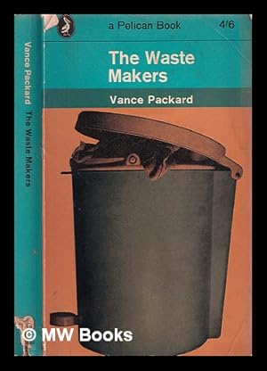 Seller image for The waste makers for sale by MW Books