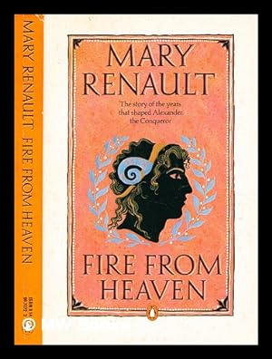 Immagine del venditore per Fire from heaven / [by] Mary Renault venduto da MW Books