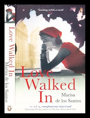 Seller image for Love walked in : a novel / Marisa de los Santos for sale by MW Books