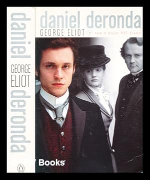Seller image for Daniel Deronda / George Eliot ; edited with an introduction and notes by Terence Cave for sale by MW Books