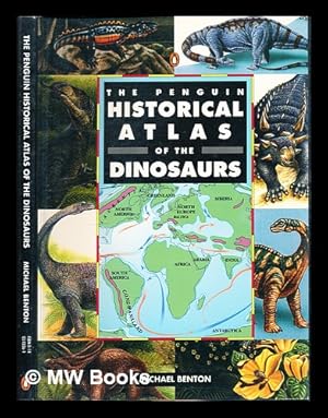Seller image for The Penguin historical atlas of dinosaurs / M.J. Benton for sale by MW Books