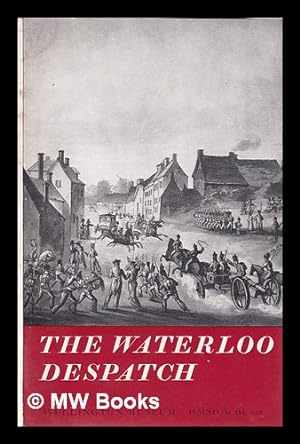 Seller image for The Waterloo despatch / Victor Percival for sale by MW Books