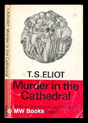 Seller image for Murder in the cathedral / by T. S. Eliot for sale by MW Books