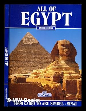 Image du vendeur pour All of Egypt: from Cairo to Abu Simbel and Sinai / by Abbas Chalaby; Giovanna Magi; Paolo Giambone mis en vente par MW Books