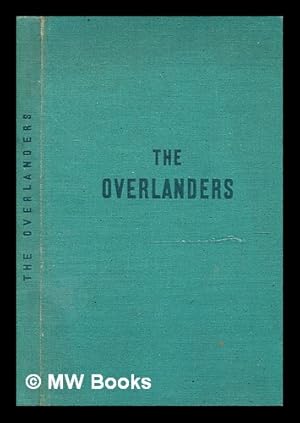 Seller image for The overlanders : the book of the film / by Dora Birtles for sale by MW Books