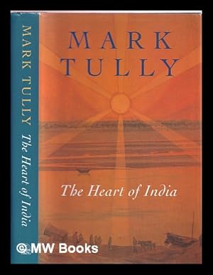 Imagen del vendedor de The heart of India a la venta por MW Books