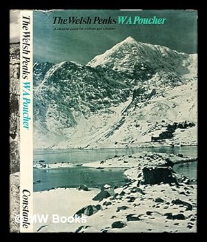 Immagine del venditore per The Welsh peaks : a pictorial guide to walking in this region and to the safe ascent of its principal mountain groups / by W.A. Poucher ; with 235 photographs by the author, 14 maps and 52 routes venduto da MW Books
