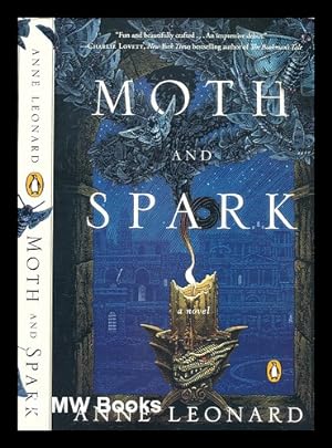 Seller image for Moth and spark / by Anne Leonard for sale by MW Books