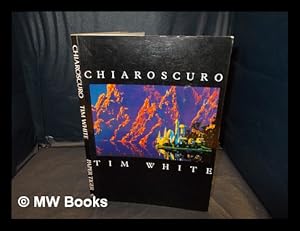 Seller image for Chiarascuro / by Tim White for sale by MW Books