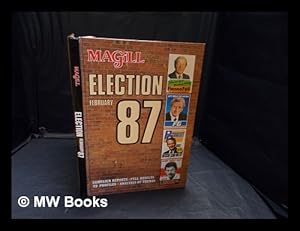 Seller image for The Magill book of Irish politics : election, February 87 / edited by Brian Trench with Gerald Barry.[et al.] for sale by MW Books