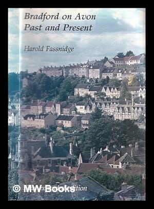 Image du vendeur pour Bradford on Avon : past & present mis en vente par MW Books