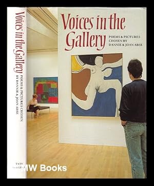 Imagen del vendedor de Voices in the gallery / poems & pictures chosen by Dannie & Joan Abse a la venta por MW Books