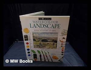 Imagen del vendedor de Watercolour : landscape / editorial consultant Ray Smith a la venta por MW Books