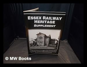 Seller image for Essex railway heritage : supplement / Peter Kay for sale by MW Books