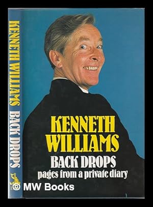Seller image for Back drops: pages from a private diary / Kenneth Williams; drawings by Larry for sale by MW Books