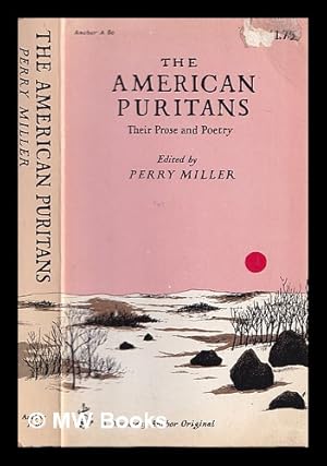 Seller image for The American Puritans, their prose and poetry for sale by MW Books