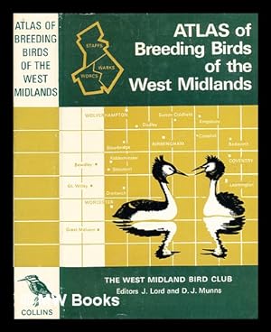 Immagine del venditore per Atlas of breeding birds of the West Midlands / based on a field survey covering the counties of Warwickshire, Worcestershire and Staffordshire during the years 1966-1968 ; edited by J. Lord and D. J. Munns; drawings by T. K. Beck, maps by A. J. Richards edited by J. Lord and D. J. Munns; drawings by T. K. Beck, maps by A. J. Richards venduto da MW Books
