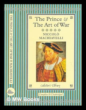 Imagen del vendedor de The prince & The art of war / Niccol Machiavelli a la venta por MW Books