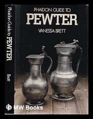Imagen del vendedor de Phaidon guide to pewter a la venta por MW Books