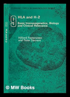 Image du vendeur pour HLA and H-2 : basic immunogenetics, biology and clinical relevance / Hilliard Festenstein, Peter Dmant mis en vente par MW Books