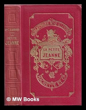 Seller image for La Petite Jeanne ou Le Devoir: illustr de 12 vignettes sur bois par E. Forest for sale by MW Books