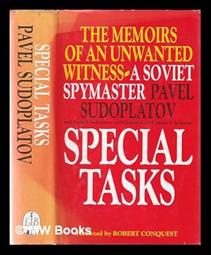 Immagine del venditore per Special tasks: the memoirs of an unwanted witness, a Soviet spymaster / Pavel Sudoplatov and Anatoli Sudoplatov with Jerrold L. and Leona P. Schecter venduto da MW Books