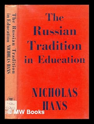 Imagen del vendedor de The Russian tradition in education / Nicholas A. Hans a la venta por MW Books