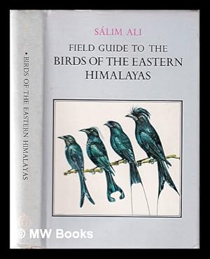 Seller image for Field guide to the birds of the eastern Himalayas / Slim Ali for sale by MW Books