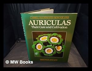 Imagen del vendedor de Auriculas : their care and cultivation / Brenda Hyatt a la venta por MW Books