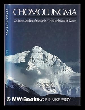 Seller image for Chomolungma : goddess, mother of the earth : the north face of Everest for sale by MW Books