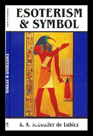 Seller image for Esoterism and symbol / by R A Schwaller de Lubicz for sale by MW Books