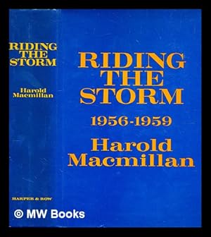 Immagine del venditore per Riding the storm, 1956-1959 / Harold Macmillan venduto da MW Books