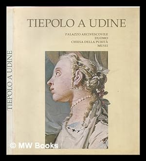 Seller image for Tiepolo a Udine for sale by MW Books