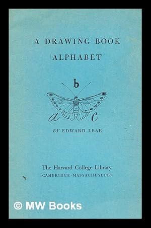 Seller image for A drawing book alphabet / by Edward Lear for sale by MW Books