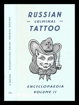 Russian Criminal Tattoo Encyclopaedia Volume I 01 Amazoncouk FUEL  Danzig Baldaev foreword Sergei Vasiliev Photographs Alexei  PlutserSarno Introduction 8601200444698 Books