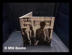 Seller image for The photographers / [compiled by Giles Huxley-Parlour ; edited by Giles Huxley-Parlour and David Wootton ; photography by Giles Huxley-Parlour; researched and written by Eleanor Hall . et al.] for sale by MW Books