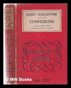 Imagen del vendedor de The confessions of St. Augustine / translated by E.B. Pusey a la venta por MW Books